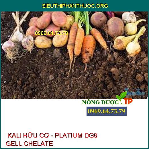  KALI HỮU CƠ - PLATIUM DG8 GELL CHELATE 