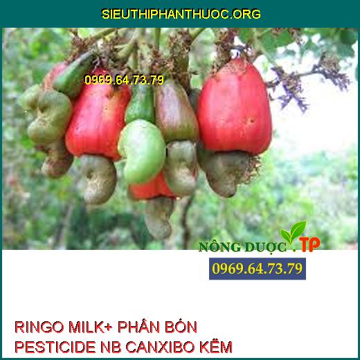 RINGO MILK+ PHÂN BÓN PESTICIDE NB CANXIBO KẼM