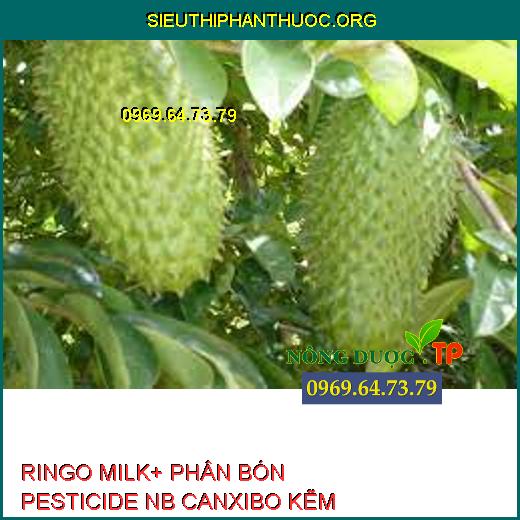 RINGO MILK+ PHÂN BÓN PESTICIDE NB CANXIBO KẼM