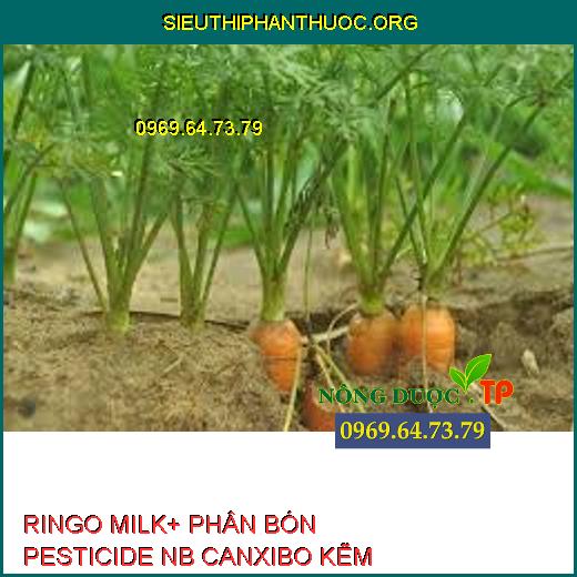 RINGO MILK+ PHÂN BÓN PESTICIDE NB CANXIBO KẼM