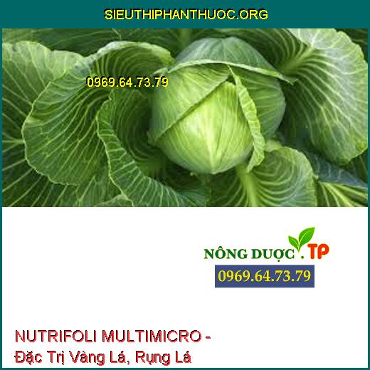 NUTRIFOLI MULTIMICRO - Đặc Trị Vàng Lá, Rụng Lá