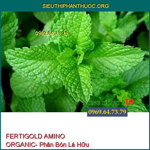 FERTIGOLD AMINO ORGANIC là chất dinh dưỡng hữu cơ và điều hòa sinh trưởng sinh học, kích thích rễ, lá, hoa và trái trên tất cả các loại cây trồng. Giúp phát đọt, mập cây, dày lá, to nụ, lớn trái.