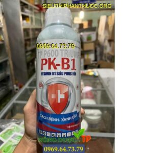 TP P600 TRIUMF PK B1 VITAMIN B1 SIÊU PHỤC HỒI - Sạch Bệnh, Xanh Cây