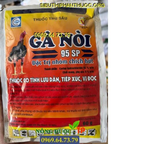 GÀ NÒI 95SP Đặc Trị Nhóm Hút Chích Trừ Sâu Đục Thân, Sâu Cuốn Lá Hại
