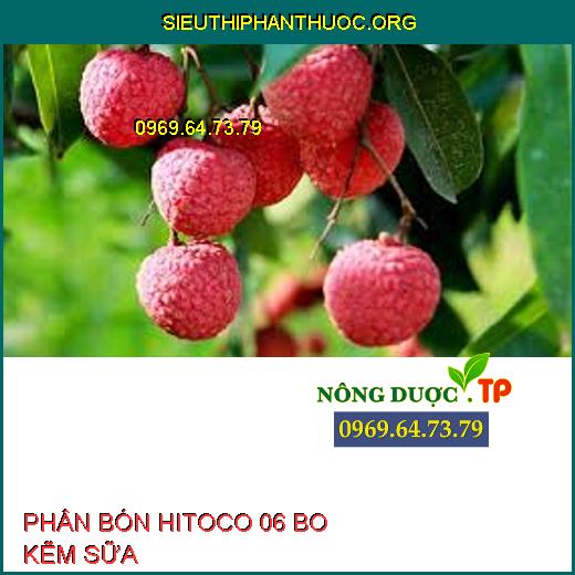 PHÂN BÓN HITOCO 06 BO KẼM SỮA