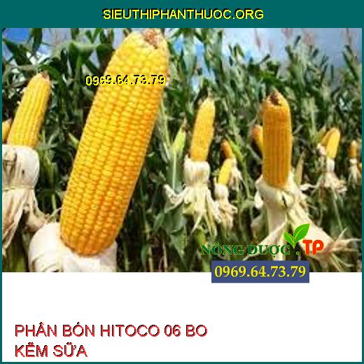 PHÂN BÓN HITOCO 06 BO KẼM SỮA