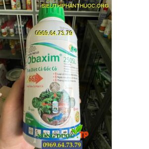 THUỐC TRỪ CỎ OBAXIM 250SL - Diệt Được Cả Củ, Rễ, Gốc Và Cả Hạt Cỏ Tận Sâu Dưới Đất
