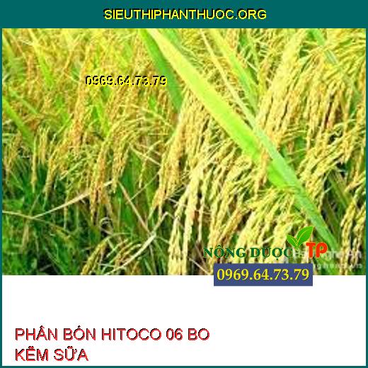 PHÂN BÓN HITOCO 06 BO KẼM SỮA