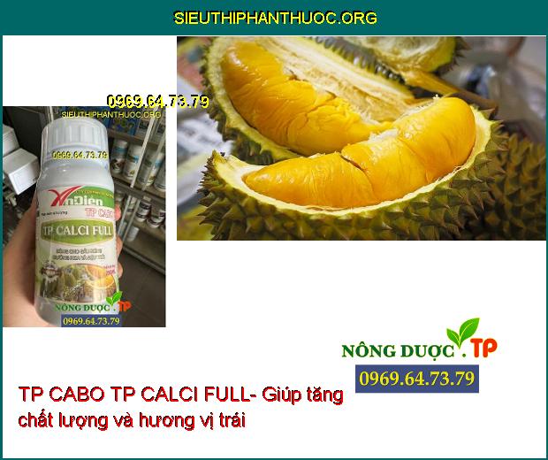 TP CABO TP CALCI FULL- Dưỡng Hoa- Tăng Đậu Trái- Giảm Rụng Trái- Chống Nứt Trái.