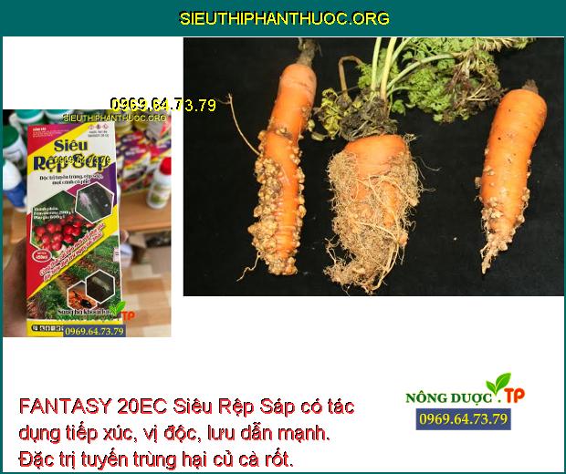 FANTASY 20EC Siêu Rệp Sáp- Đặc Trị Tuyến Trùng- Rệp Sáp- Mọt Cành- Sùng ...