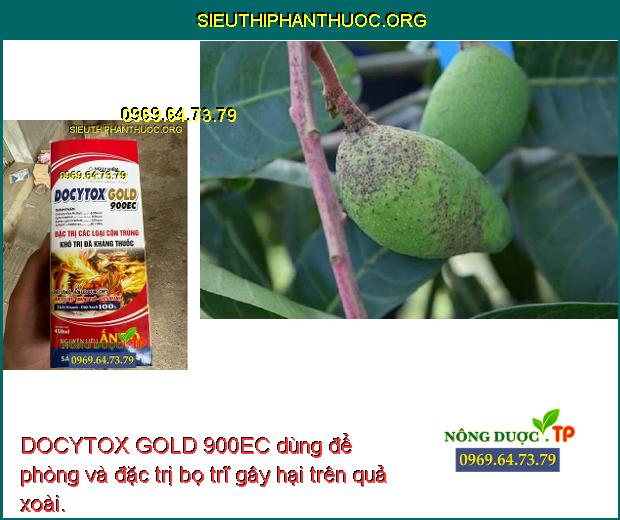 DOCYTOX GOLD 900EC dùng để phòng và đặc trị bọ trĩ gây hại trên quả xoài.