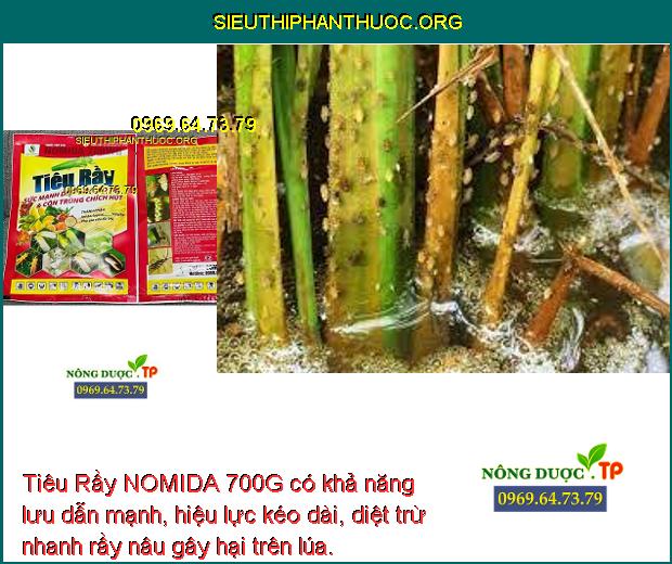 Tiêu Rầy NOMIDA 700G có khả năng lưu dẫn mạnh, hiệu lực kéo dài, diệt trừ nhanh rầy nâu gây hại trên lúa.