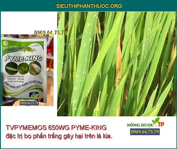 TVPYMEMOS 650WG PYME-KING đặc trị bọ phấn trắng gây hại trên lá lúa.
