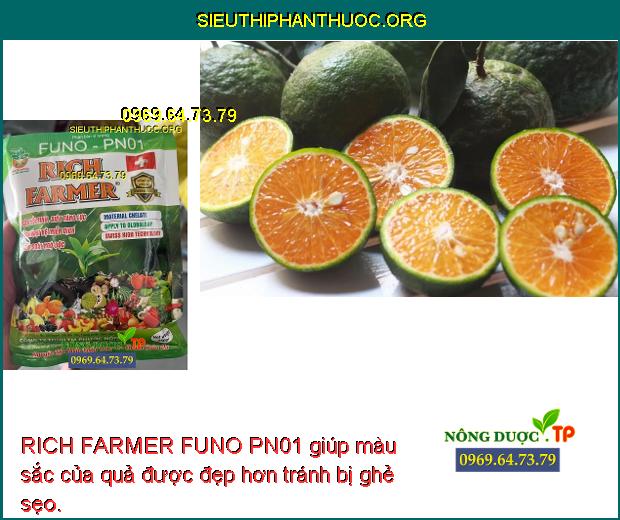 RICH FARMER FUNO PN01 giúp màu sắc của quả được đẹp hơn tránh bị ghẻ sẹo.