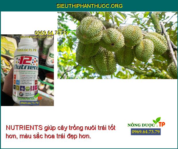 NUTRIENTS giúp cây trồng nuôi trái tốt hơn, màu sắc hoa trái đẹp hơn.