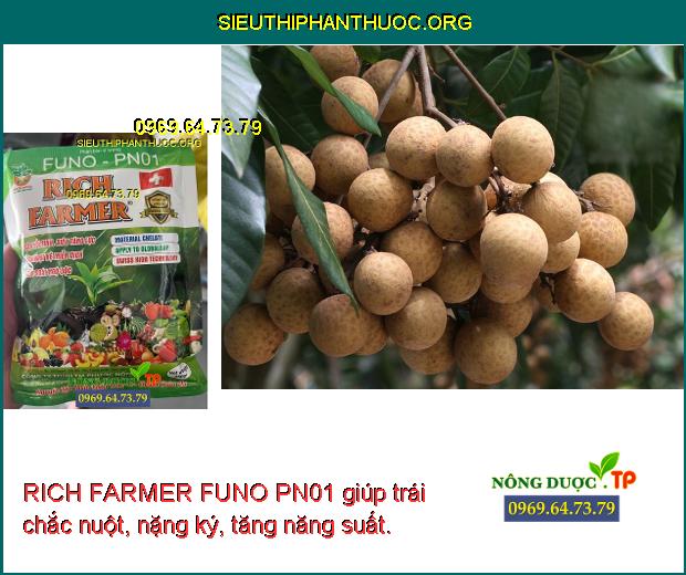 RICH FARMER FUNO PN01 giúp trái chắc nuột, nặng ký, tăng năng suất.