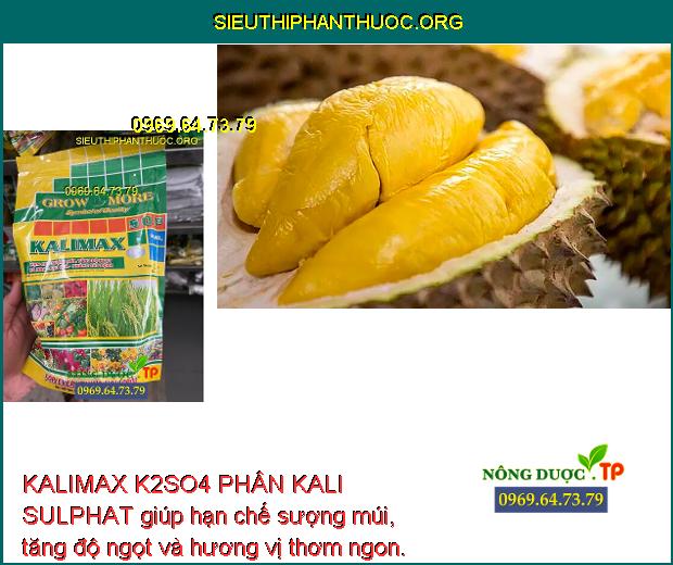 KALIMAX K2SO4 PHÂN KALI SULPHAT giúp hạn chế sượng múi, tăng độ ngọt và hương vị thơm ngon.